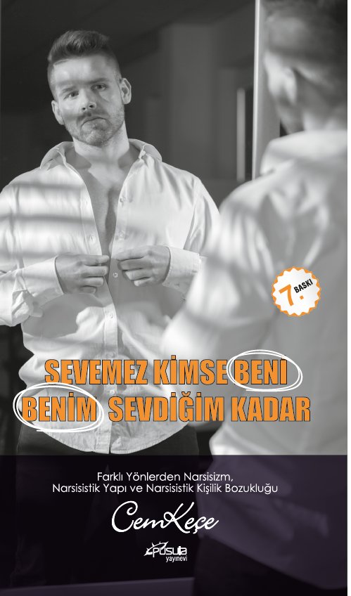 Sevemez Kimse Beni Benim Sevdiğim Kadar