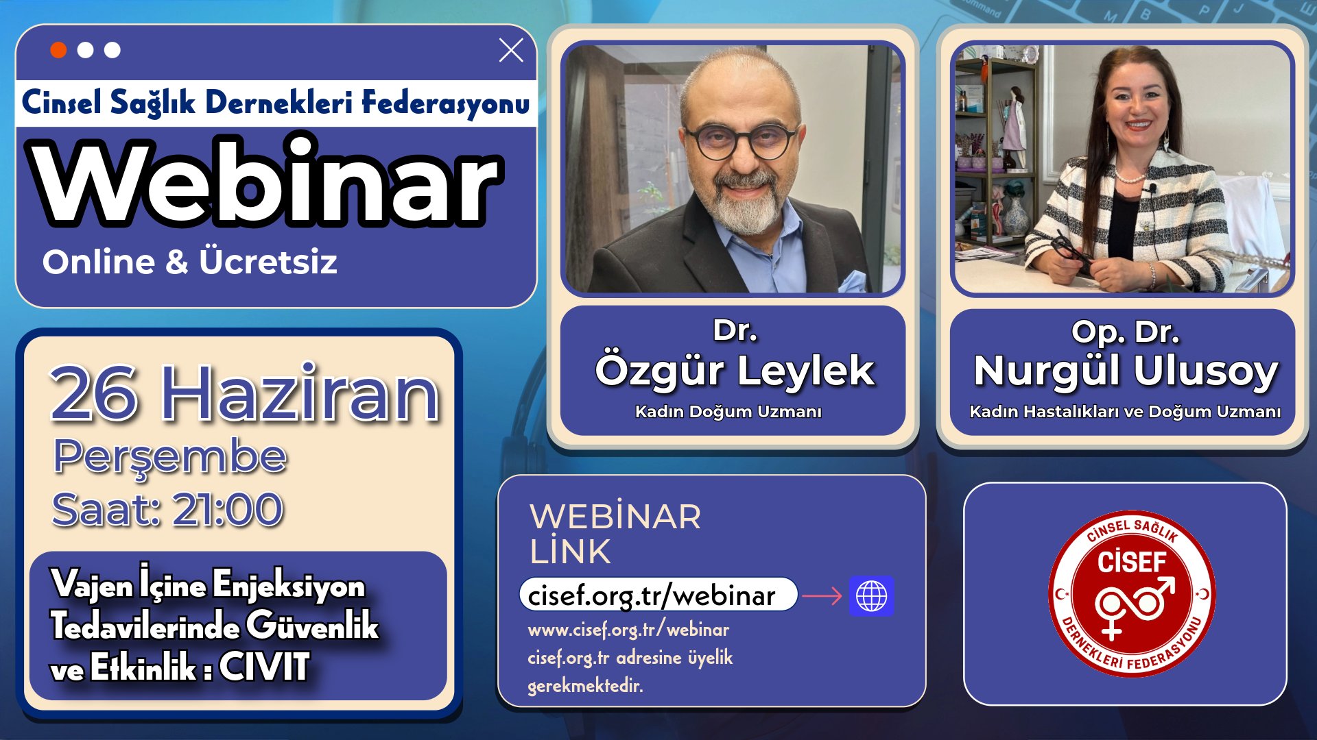 Vajen İçine Enjeksiyon Tedavilerinde Güvenlik ve Etkinlik : CIVIT