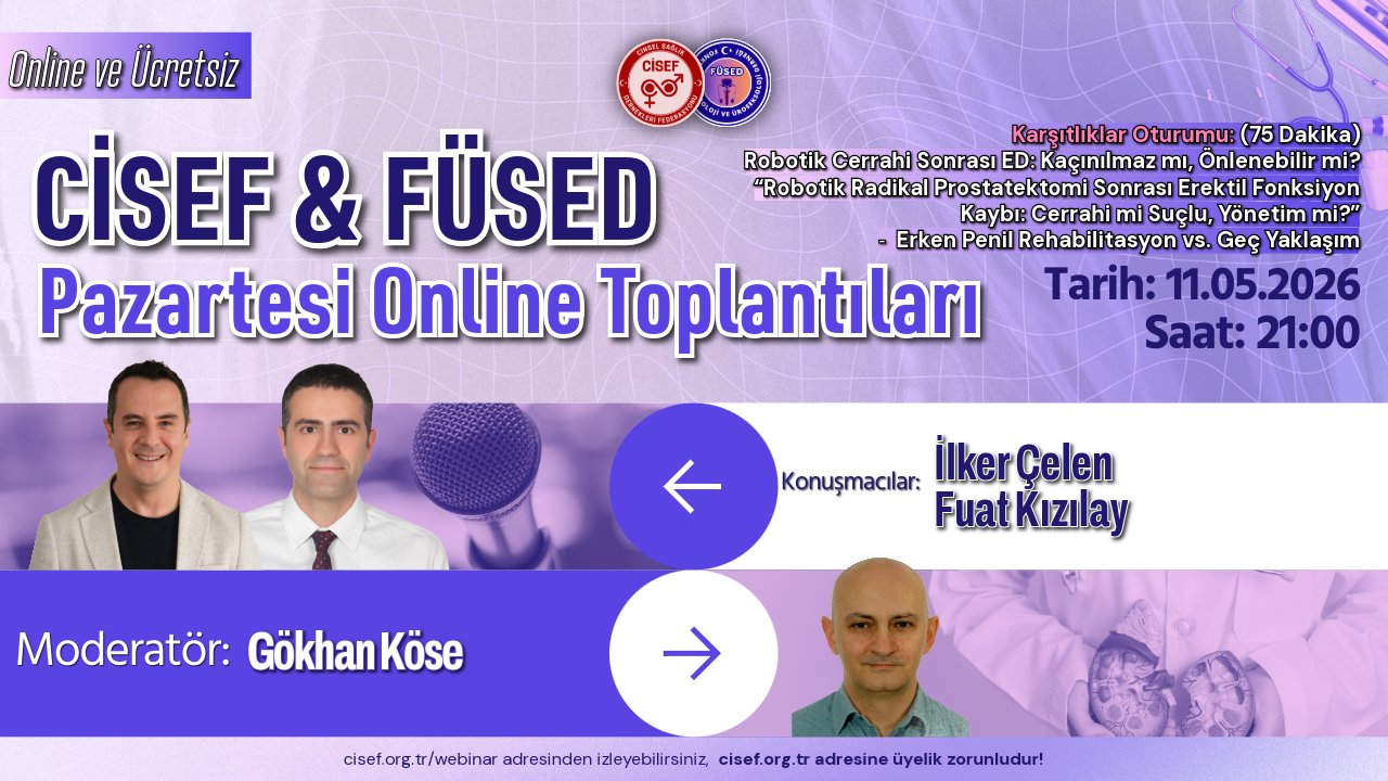Karşıtlıklar Oturumu Robotik Cerrahi Sonrası ED: Kaçınılmaz Mı, Önlenebilir Mi?